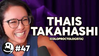 THAIS TAKAHASHI (SAÚDE DO INTESTINO) - Lutz Podcast #47