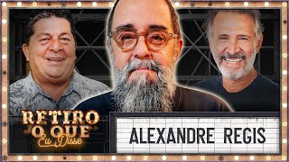 Alexandre Regis, o menino prodígio da TV Brasileira | Retiro O Que Eu Disse
