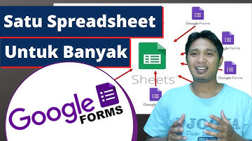 Cara Rekap Nilai - Absensi Banyak Google Form dalam Satu Google Spreadsheet