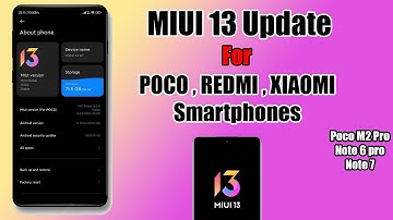 MIUI 13 update releases for POCO ,REDMI ,XIAOMI Smartphones | Stable Update | Android 12