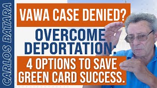 VAWA Case Denied? 4 Ways To Save Your I-360 Self-Petition Green Card | VAWA 2025