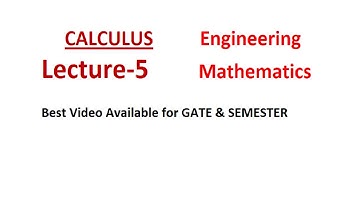 Calculus | Lecture-5 || Engineering Math || Gate Exams