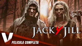 JACK Y JILL - ESTRENO 2021 - PELICULA EN HD DE SUSPENSO COMPLETA EN ESPANOL- DOBLAJE EXCLUSIVO