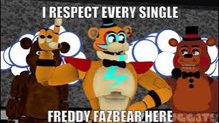 I Respect Every Single Freddy Fazbear In Here [FNAF/SFM]