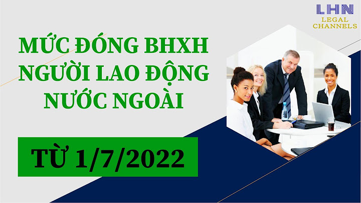 Thông tư hướng dẫn đóng bhxh cho người nước ngoài