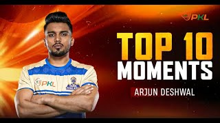 Top 10 Moments ft. Arjun Deshwal | Pro Kabaddi League