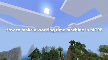 HOW TO MAKE A WORKING TIME MACHINE IN MCPE (FIRST VIDEO)
