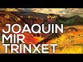 Joaquin Mir Trinxet: A collection of 174 paintings (HD)