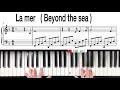 La mer  [beyond the sea ] -  飛越情海 -「ビヨンド・ザ・シー」
