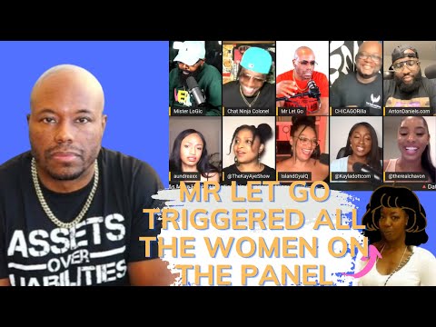 The Lapeef "Let's Talk" Show @MrLetGo The women on the panel were TRIGGERED from this statement! 😡
