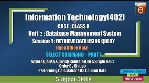 SELECT COMMAND PART I | DBMS | DML COMMANDS | CLASS X | IT 402 | CBSE