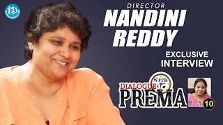 Director Nandini Reddy Exclusive Interview || Dialogue With Prema || Celebration Of Life #10 || #259