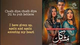 Mushkil ost (Original score) lyrics | English Translation ||