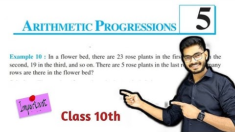 Class - 10 Chapter 5 Example 10 Of Ex 5.2 Arithmetic Progression, By Rajeev Kumar