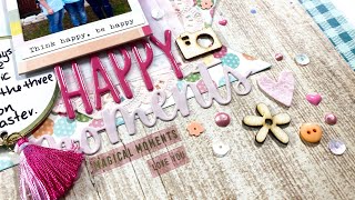 Happy Memories Easter 2020 Scrapbook Layout Process