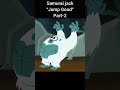 Samurai Jack Jump Good Part 2 Samuraijack Actionanimation Cartoonnetwork 