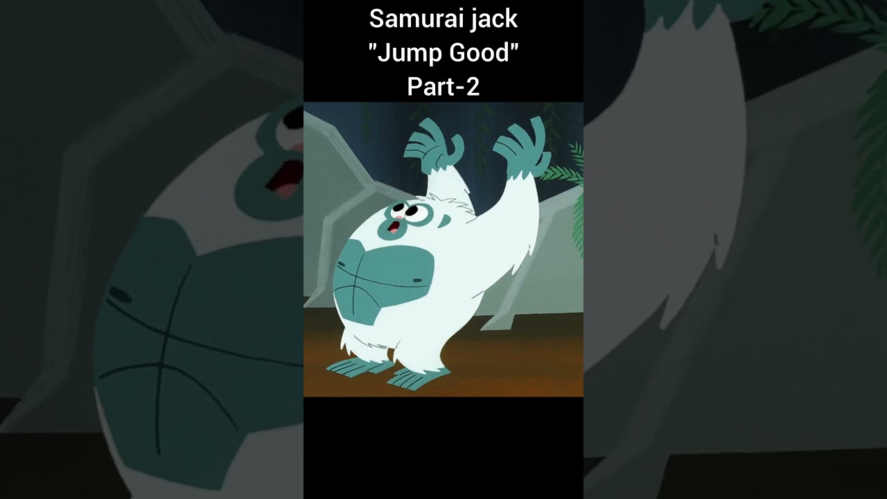 Samurai Jack Jump Good part 2 