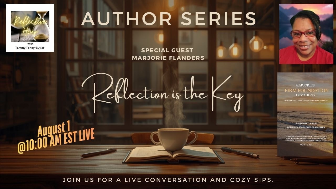 Reflection Is the Key: Guest Author Marjorie Flanders