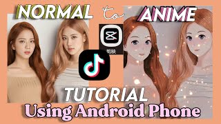 USING Android PHONE, HOW TO CHANGE NORMAL PICTURES into ANIME TRENDING ON TIKTOK | CHINESE VERSION screenshot 4