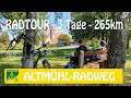 Altmühl-Radweg - Fahrradtour in 3 Tagen - 265km
