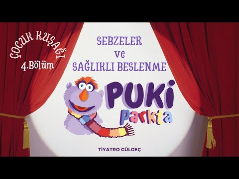 Puki Parkta - 4. Bölüm - Sebzeler ve Sağlıklı Beslenme