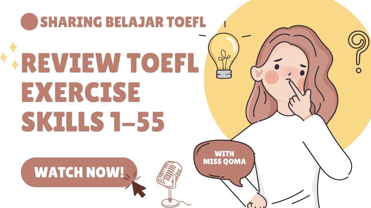 Полное обсуждение упражнений Longman TOEFL (вопросы 1-55)