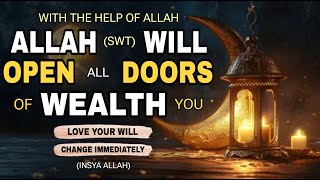 REPEAT THIS DUA 5 MINUTES and ALLAH WILL SEND A LOT OF MONEY - DUA FOR WEALTH, RIZQ, AND SUCCESS