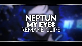 4K 1080P My Eyes Remake Clips