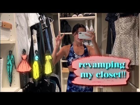 Revamping My Closet | Fan Edited Video