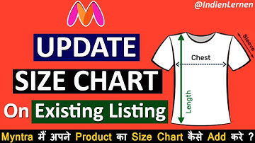 Myntra Main Size Chart Kaise Update Kare | Update Size Chart In Existing Product Listing In Hindi