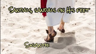 Sandals, Sandals On His Feet Suganthi.