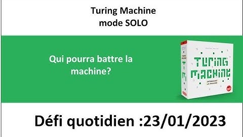 Board Game : Turing machine 23 janvier