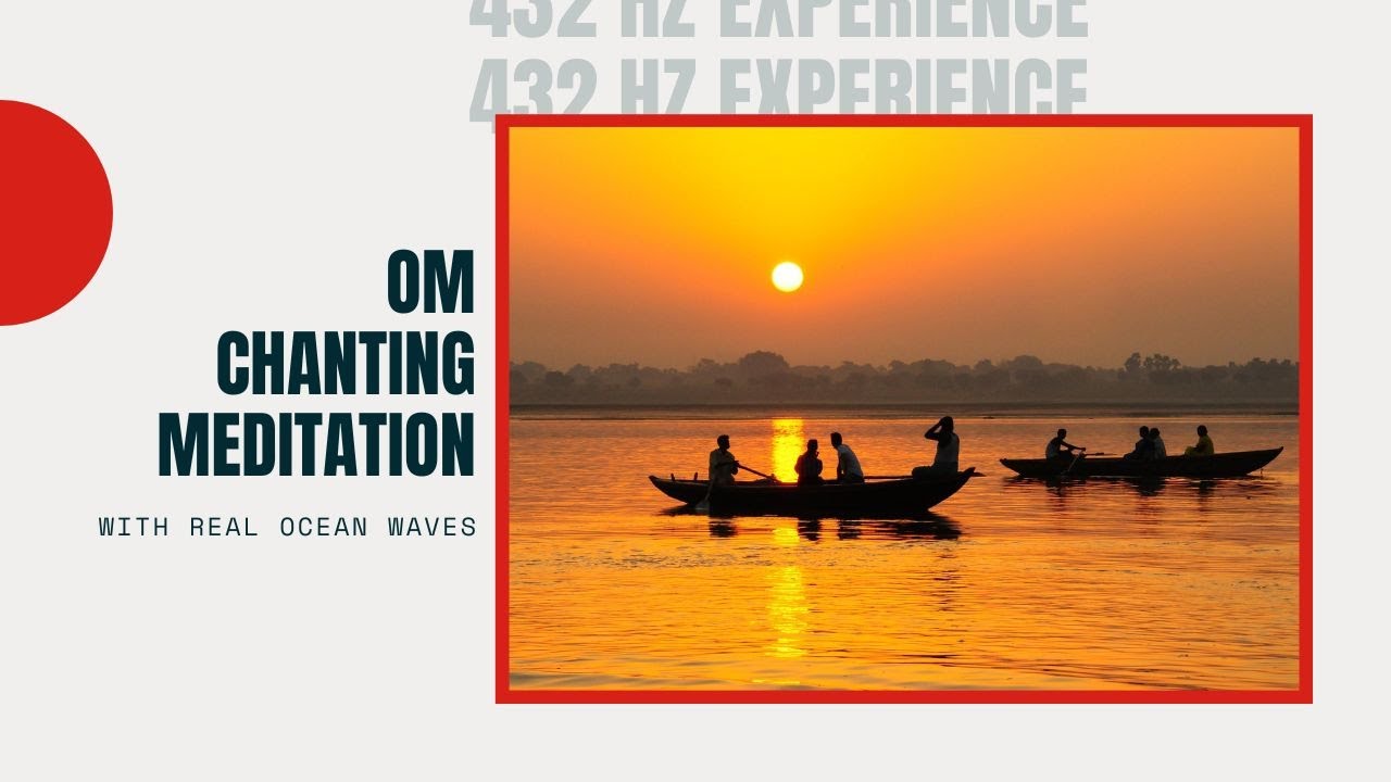 Om Meditation 432 Hz with Real Ocean Waves for Deep Relaxation and ...