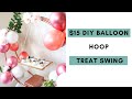 DIY $15 Hula Hoop Balloon Treat Swing | Dollar Tree