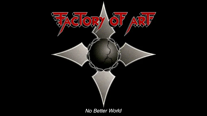 Factory Of Art - No Better World [Full EP]