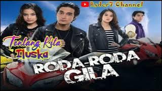Tentang Kita ( Lirik ) OST Roda-Roda Gila ~ SCTV || Iluska