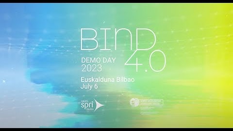 BIND 4.0 DEMO DAY - 7th Edition Open Innovation Showcase