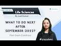 Post Exam Condition | What to Do Next After September 2022? | CSIR UGC NET Exams