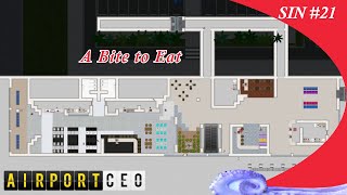 A Bite to Eat - Airport CEO - #21