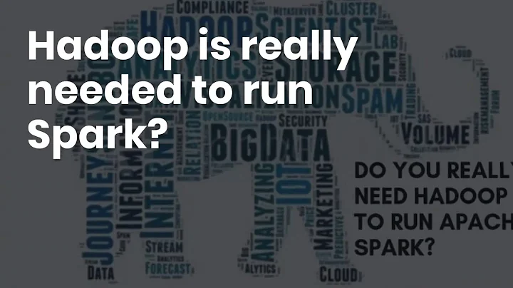 Do you really need Hadoop to run Apache Spark?