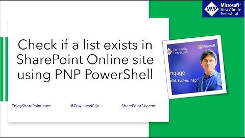 Check if a list exists in SharePoint Online site using PNP PowerShell