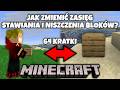 Jak zmienić zasięg stawiania i niszczenia bloków w Minecraft?