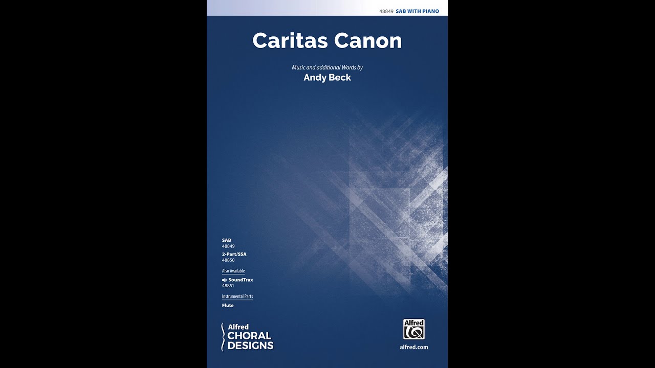 Caritas Canon (SAB), by Andy Beck – Score & Sound