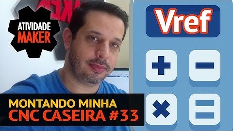 Montando minha CNC Caseira #33 - Vref (A4988 e DRV8825)