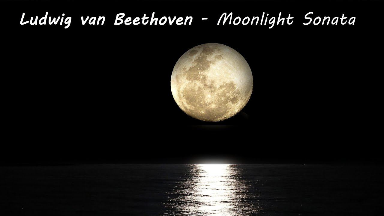 Experience the Magic of the Moon with Beethoven Moonlight Sonata ( Sonata al Chiaro di Luna Experience the Magic of the Moon with Beethoven Moonlight Sonata ( Sonata al Chiaro di Luna