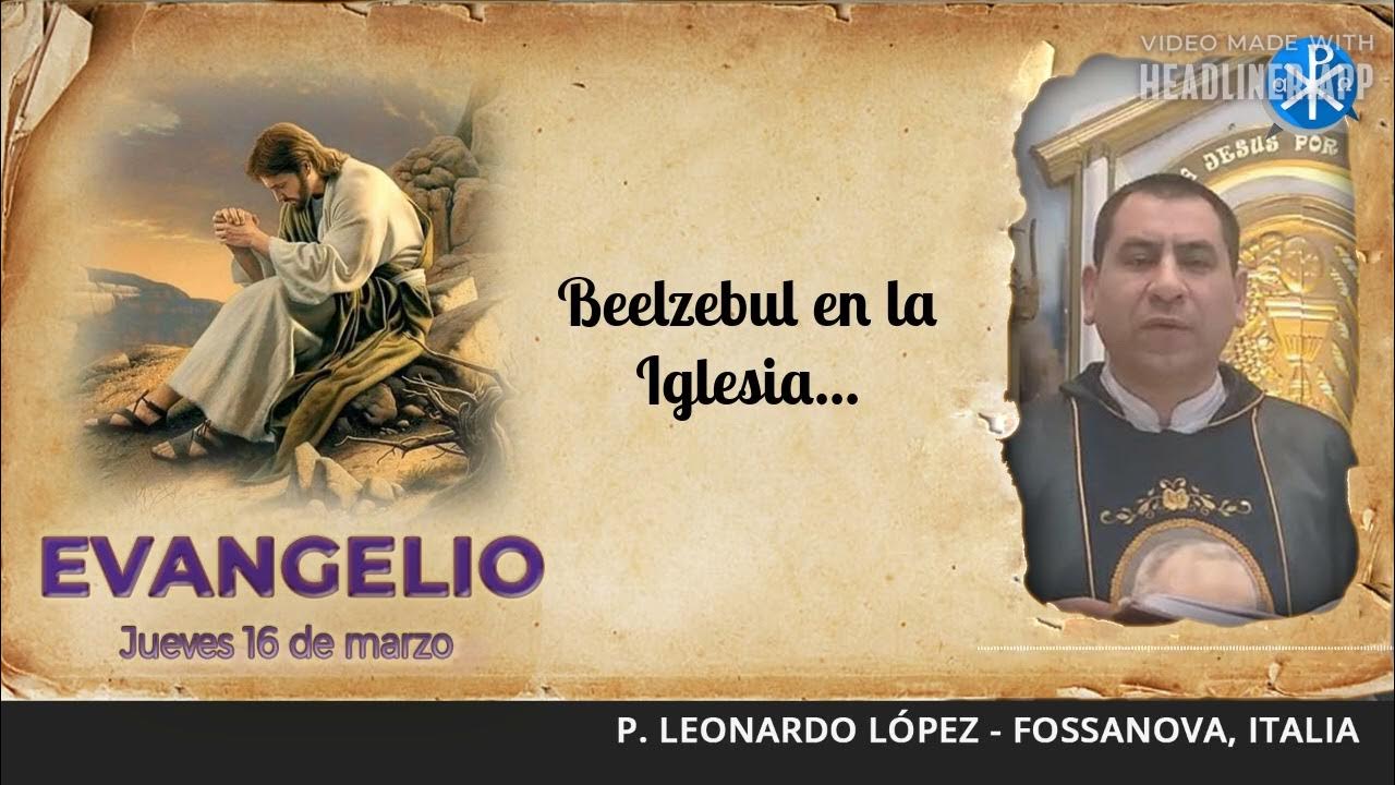 Evangelio de hoy, 16 de marzo de 2023 Beelzebul en la Iglesia
