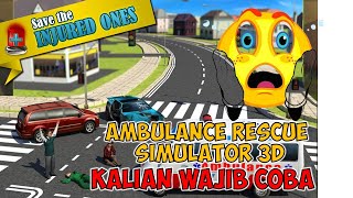 Game Android Terbaru Ambulance Rescue Simulator 3D screenshot 5