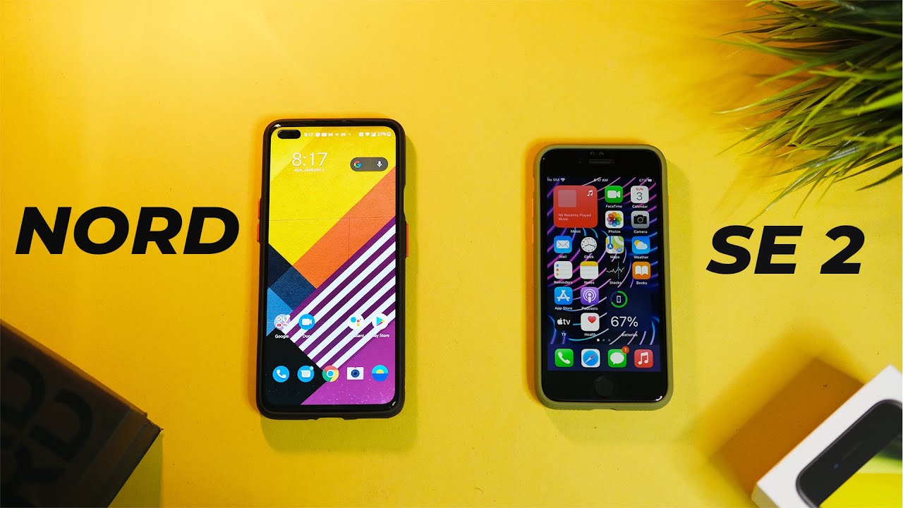 OnePlus Nord Vs iPhone Se 2020- And The Best Mid Range SmartPhone Is ?