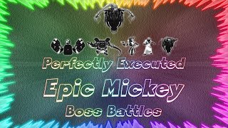Epic Mickey ★ Perfectly Executed Boss Battles