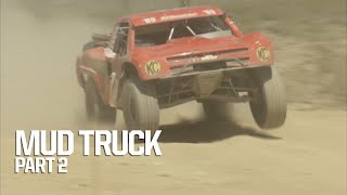Mud Truck Part II  Best in the Desert  XTREME 4x4 S4, E18